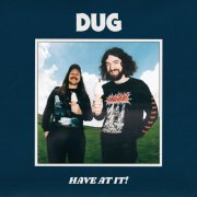 Dug - Have At It! (2025) [Hi-Res]