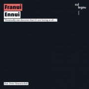 Franui & Peter Simonischek - Ennui (2019) [Hi-Res]
