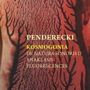 Krzysztof Penderecki - Kosmogonia (1974)