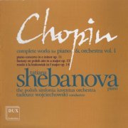 Tatiana Shebanova - Chopin: Complete Works for Piano & Orchestra, Vol. 1 (2010)