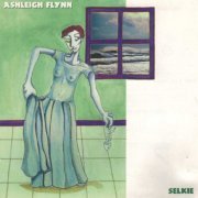 Ashleigh Flynn & The Riveters - Selkie (1999)