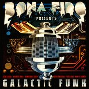 VA - Bona Fido Presents Galactic Funk (2024)