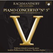 Wolfram Schmitt-Leonardy - Rachmaninov: Piano Concerto No. 5 (2006)