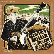 Geoffrey Miller, The Rockin' Rousers - Geoffrey Miller and the Rockin' Rousers (2026)