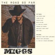 Miggs - The Road So Far (2025)