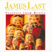 James Last - Classics From Russia (1996/2025)