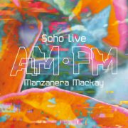 Phil Manzanera & Andy Mackay - AM PM Soho Live (2025) [Hi-Res]