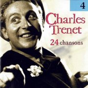 Charles Trenet - Charles Trenet, Vol. 4 (REMASTERED) (2025)
