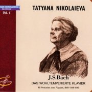 Tatyana Nikolaieva - Johann Sebastian Bach: Das Wohltemperierte Klavier Books I & II (1996)