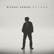 Micheal Kaneko - ESTERO (2020)