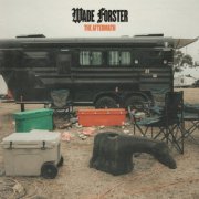 Wade Forster - The Aftermath (2026) [Hi-Res]