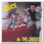 Felice & The Chevy's - Felice & The Chevy's (1992)