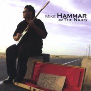 Mike Hammar, The Nails - Going Home (2004)