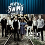 The Western Swing Authority - 12 to 6 Central (2024) [Hi-Res]