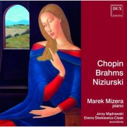 Marek Mizera, The Świętokrzyski Accordion Duo - Chopin, Brahms & Niziurski: Piano works (2013)