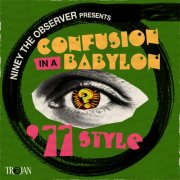 Various Artists - Niney The Observer Presents Confusion in a Babylon - '77 Style (2024)