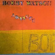 Bobby Watson - Advance (1984)