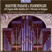 Liuwe Tamminga & Luigi Ferdinando Tagliavini - Maestri Padani e Fiamminghi (2012)