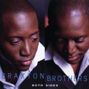 Braxton Brothers - Both Sides (2002)