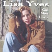 Lisa Yves - Girl Most Likely (2004)