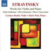 Carolyn Huebl, Mark Wait - Stravinsky: Works for Violin and Piano (2012)