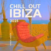 VA - Chill Out IBIZA 2025 (2025)
