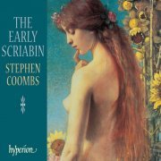 Stephen Coombs - Scriabin: Early Piano Works (2001)