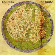 Aktuala - La Terra (1974/2013)