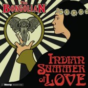 The Bongolian - Indian Summer of Love (2025)