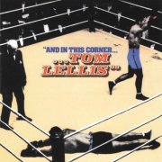 Tom Lellis - And In This Corner… (1979)
