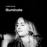 Cecilie Grundt - Illuminate (2024) [Hi-Res]