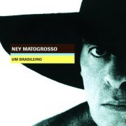 Ney Matogrosso - Um Brasileiro: Ney Interpreta Chico Buarque (1996)