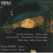 Kyra Astfalk and Frédéric Sommer - Schönberg: Brettl-Lieder - Mahler: Wunderhorn-Vertonungen - Berg: Sieben frühe Lieder (2024)