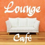 VA - Lounge Cafe (2022)