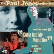 Paul Jones - The Paul Jones Collection - Vol. 3 - Come Into My Music Box (Reissue) (1969/1998)