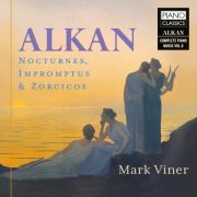 Mark Viner - Alkan: Nocturnes, Impromptus & Zorcicos, Vol. 8 (2026)
