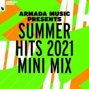 VA - Armada Music presents Summer Hits 2021 (Mini Mix) (2021)