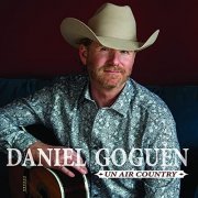 Daniel Goguen - Un air country (2021)