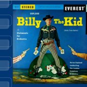 Aaron Copland - Copland: Billy The Kid & Statements for Orchestra (1958) [2013] Hi-Res