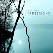 Josep Suquet - Impressions (2021) Hi Res