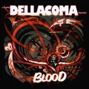 Dellacoma - Blood (2021)