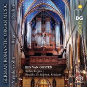 Ben van Oosten - German Romantic Organ Music (2025) Hi-Res
