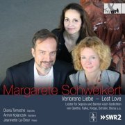 Diana Tomsche, Armin Kolarczyk, Jeannette La-Deur - Margarete Schweikert: Verlorene Liebe (2018) CD-Rip