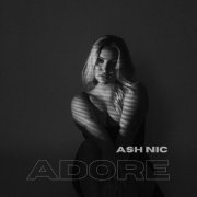 Ash Nic - Adore (2023) Hi Res