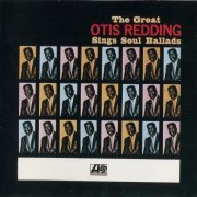 Otis Redding - The Great Otis Redding Sings Soul Ballads (2008)