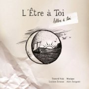 Adri Sergent & Lucien Ersean - L'être à toi (Lettre à toi) (2024) Hi-Res