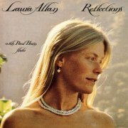 Laura Allan - Reflections: 40th Anniversary (Deluxe Edition) (1980/2021) FLAC