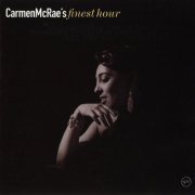 Carmen McRae - Carmen McRae's Finest Hour (2000) FLAC