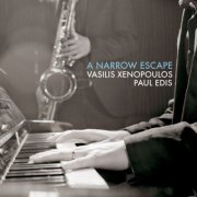 Paul Edis, Vasilis Xenopoulos - A Narrow Escape (2017)