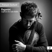 François Sochard - Paganini: 24 Caprices (2024) [Hi-Res]